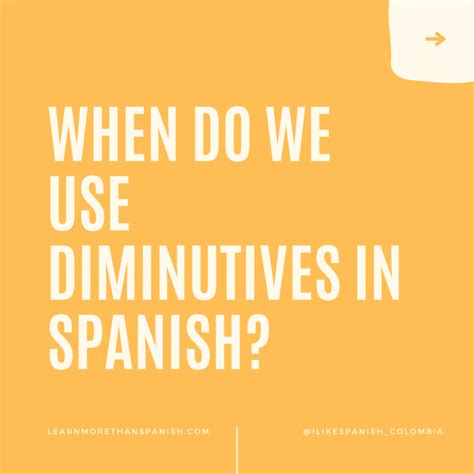 Quick Guide To Master Diminutives In Spanish Learn More Than Spanish