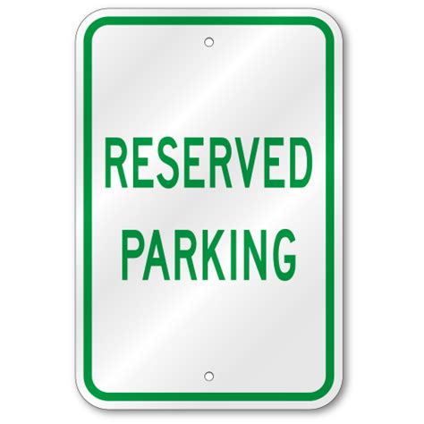 Reserved Parking Sign Outdoor Reflective Aluminum 80 Mil Thick 12 X