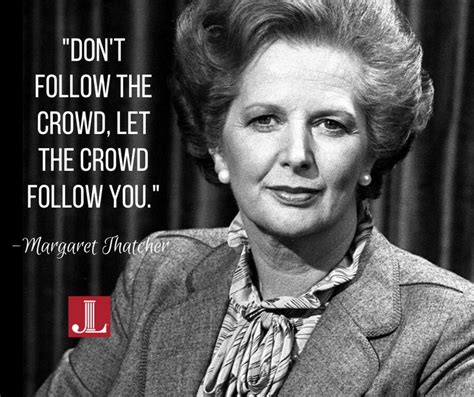 margaret thatcher quote in 2020 margaret thatcher quotes margaret thatcher woman quotes