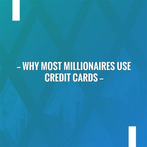 It does not matter whether you are employee or employer. Why Most Millionaires Use Credit Cards | Credit card, Credit card companies, Credits