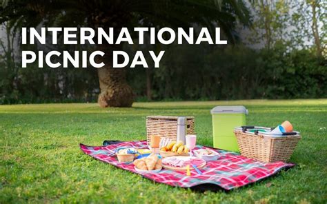 International Picnic Day 18 June 2023 Quotes Theme History Best