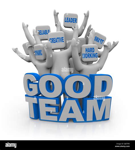 Good Team People With Teamwork Qualities Stock Photo Alamy