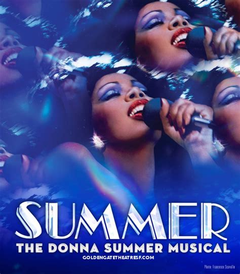 Summer The Donna Summer Musical At The Golden Gate Theatre Golden