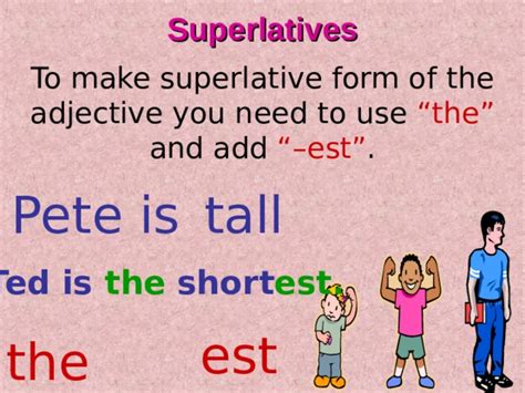The Comparative And Superlative Forms Of Adjectives
