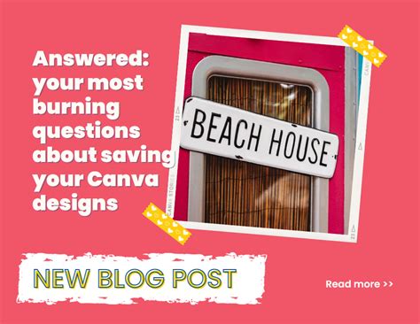 Answered Your Most Burning Questions About Saving Your Canva Designs