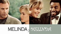 Ver Melinda y Melinda | Película completa | Disney+