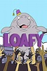 Loafy - Season 1 - TV Series | Comedy Central US