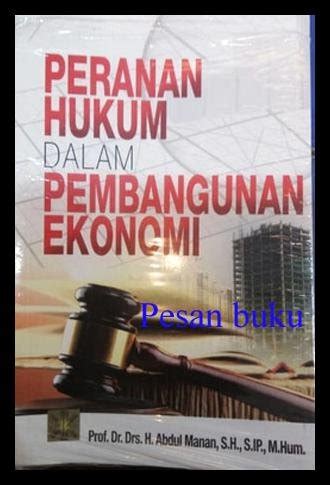 Jual Diskon Buku Peranan Hukum Dalam Pembangunan Ekonomi Di Lapak