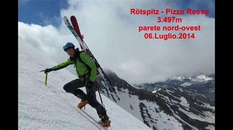 Rötspitze Pizzo Rosso Parete Nord Ovest Youtube