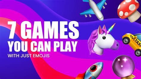 7 Games 🎟 You Can Play With Just Emojis 🎲 🏆 Emojiguide