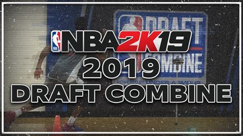 Nba 2k19 How To Setup The 2019 Nba Draft Combine Roster Ps4 Youtube