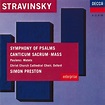 Stravinsky-Symph/Psaumes-Canticum Sacrum-Messe-Poulenc:Motet Choir ...