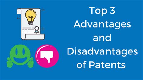 The Top 3 Advantages And Disadvantages Of Patents