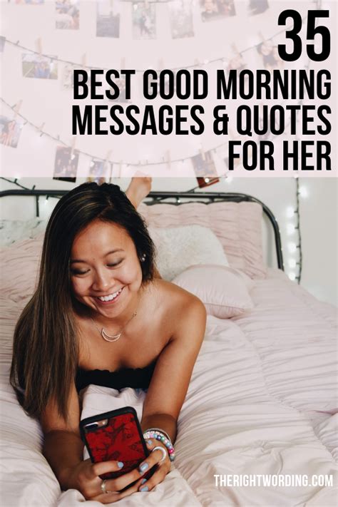 A great way to get to a girl's heart is to say goodnight. 35+ Best Good Morning Text Messages And Quotes For Her To ...