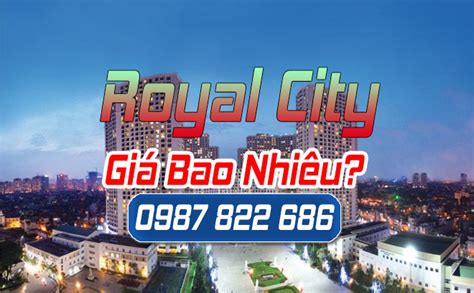Chung Cư Royal City Giá Bao Nhiêu【bảng Giá】năm 2023