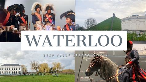 1815 Battle Of Waterloo Museum And Memorial Belgium 2020 Study Abroad