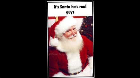 Wait Santa Real 🙂 Youtube