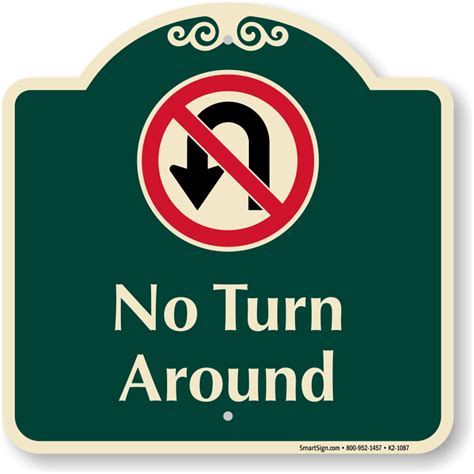 No Turn Around Signs