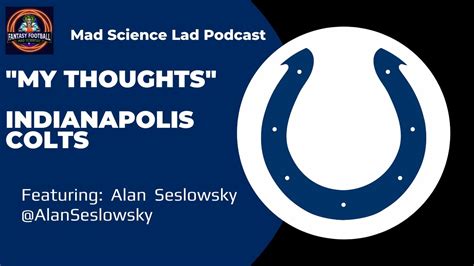 My Thoughts On The Indianapolis Colts With Alan Seslowsky Rotowire