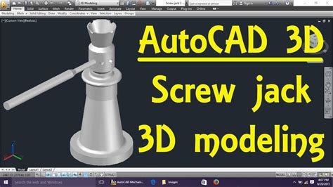 Screw Jack Autocad 3d Modeling Tutorial Autocad 3d Modeling 4 Youtube