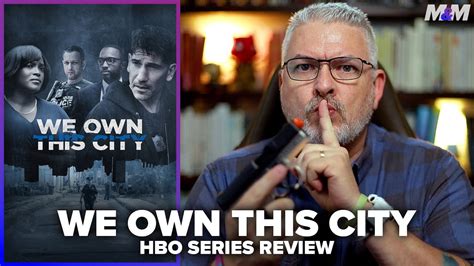 We Own This City 2022 Hbo Limited Series Review Episode 2 Spoilers At The End Youtube
