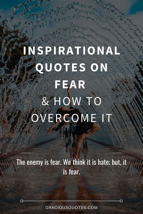 86 Inspirational Quotes on Fear & How to Overcome It
