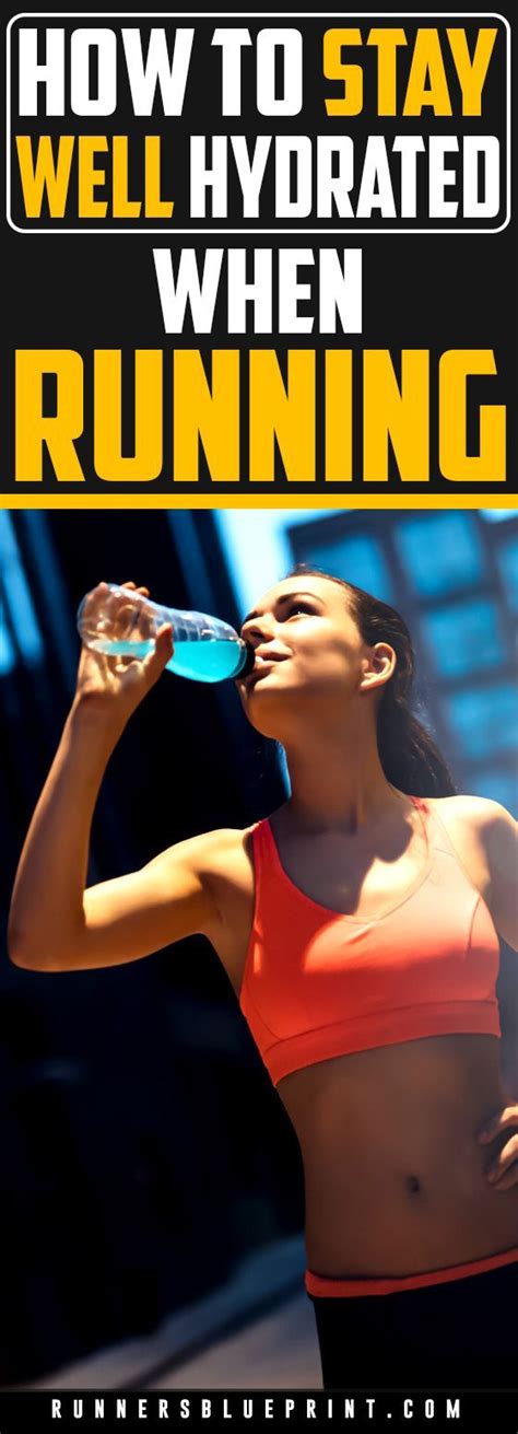 How To Stay Well Hydrated Before After And During Your Runs Fitness Workout Plan Wellness