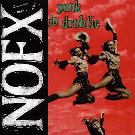 Release Punk In Drublic By Nofx Cover Art Musicbrainz