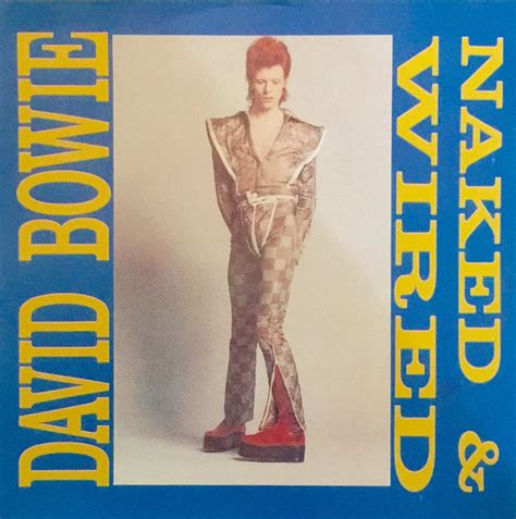 David Bowie Naked Wired Cd Discogs