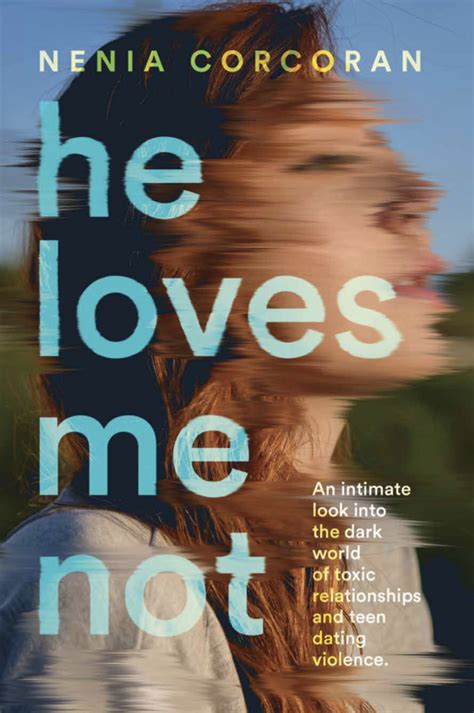 He Loves Me Not By Nenia Corcoran Goodreads