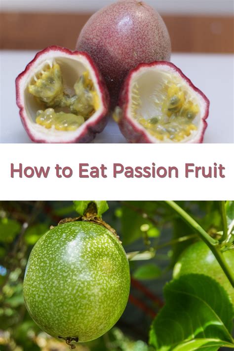 Passion Fruit How To Eat It And What It Tastes Like