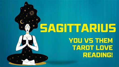 Sagittarius Tarot Read You Vs Them How Are They Feeling Right Now