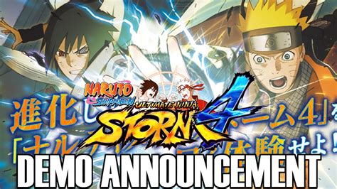 Naruto Shippuden Ultimate Ninja Storm 4 News Demo Announcement Youtube