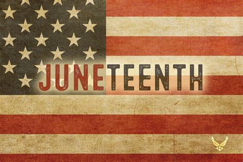 Juneteenth Federal Holiday Observed Edwards Air Force Base Display
