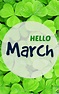 Hello March Pictures, Photos, and Images for Facebook, Tumblr ...