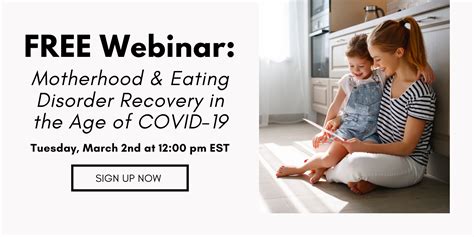 Free Webinar Motherhood And Eating Disorder Recovery In The Age Of Covid