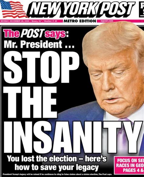 New York Post Editorial Tells Donald Trump To Stop Election ‘insanity The Courier Mail