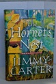 The Hornet's Nest: A Novel of the Revolutionary War | Jimmy Carter ...