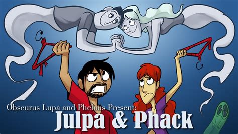 Julie And Jack Phelous And Obscurus Lupa Youtube