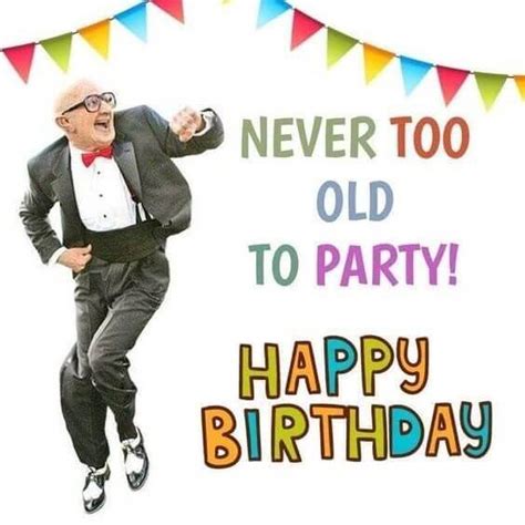 200 Happy Birthday Old Man Wishes And Funny Memes