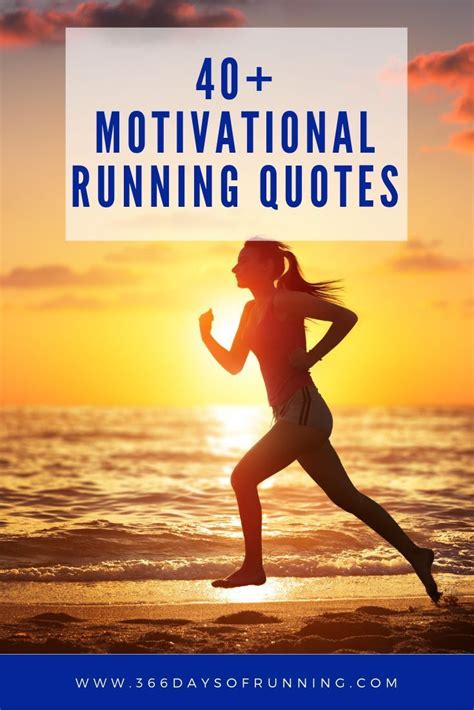 40 Motivational Running Quotes Running Motivation Quotes Running