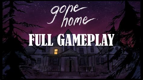 Gone Home Gameplay Walktrough Full Game Danish Youtube