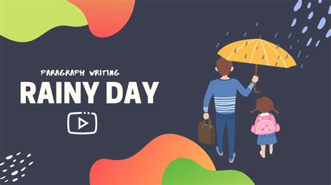 Rainy Day Write A Paragraph On A Rainy Day