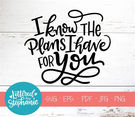 I Know The Plans I Have For You Svg Cut File Bible Verse Etsy Denmark