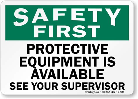 Protective Equipment Is Available See Your Supervisor Sign Sku S