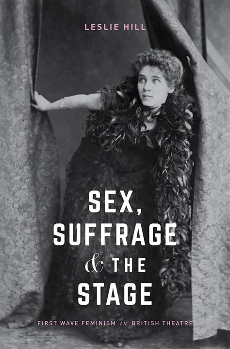 Sex Suffrage And The Stage Curious Performance