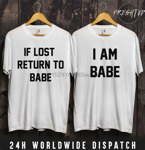 If Lost Return To Babe I Am Babe T Shirt Couple Matching Love T