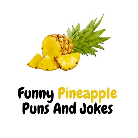 90 Funny Pineapple Puns And Jokes Funniest Puns