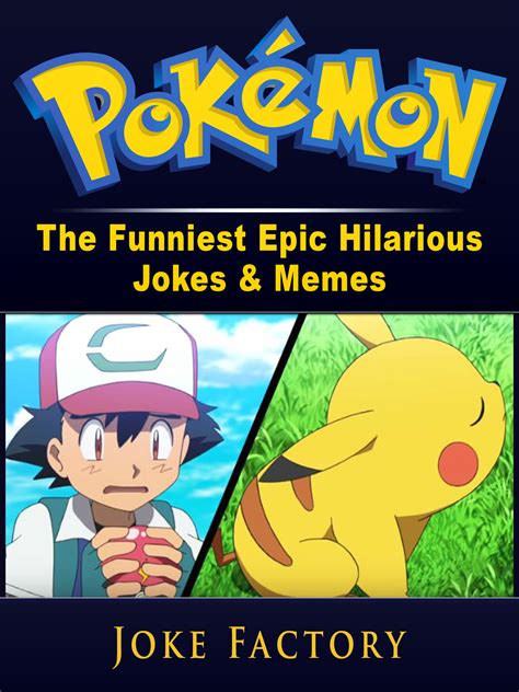 Babelcube Pokemon The Funniest Epic Hilarious Jokes Memes