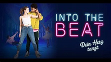 Into the Beat - Dein Herz tanzt I Offizieller Trailer - YouTube